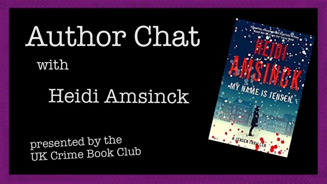 Author chat with Heidi Amsinck