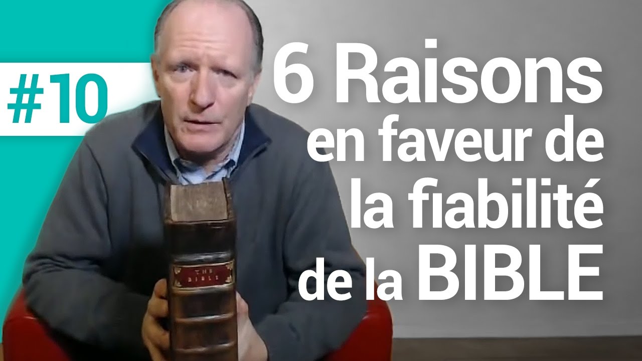 #10 : Pourquoi la Bible est fiable ! Par le pasteur John Glass pour L'évangile.net et TPSG