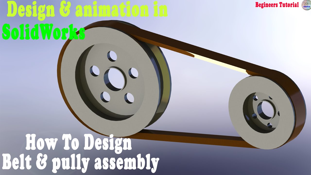 Design a V belt and pulley assembly with motion analysis in solidworks #solidworkstutorial
