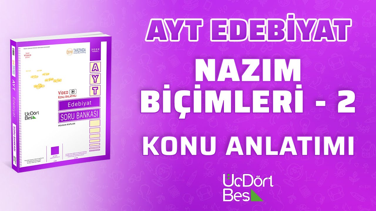 NAZIM BİÇİMLERİ - 2 | 2022 AYT EDEBİYAT | 345 YAYINLARI