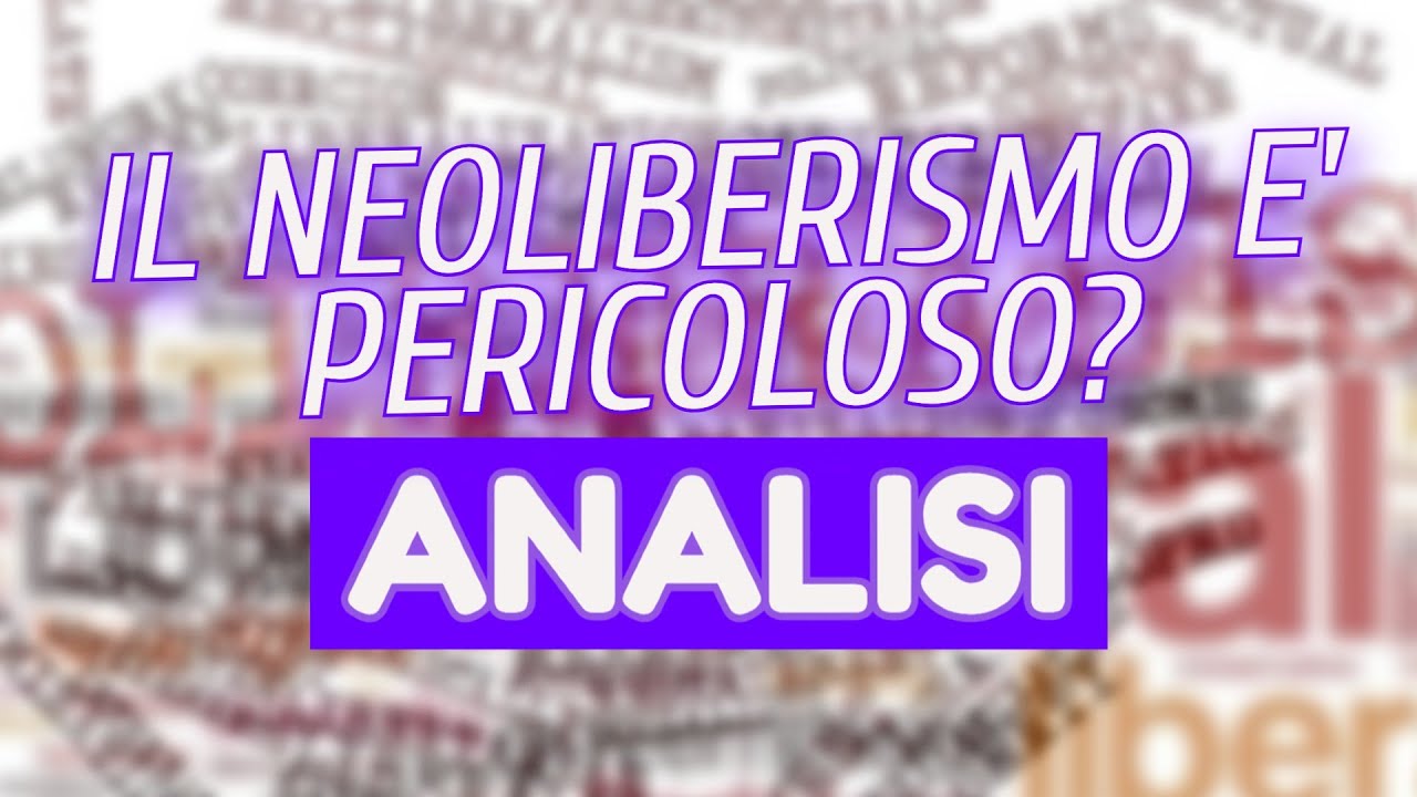 ANALISI del PROF SIMONE SEPE sul NEOLIBERISMO