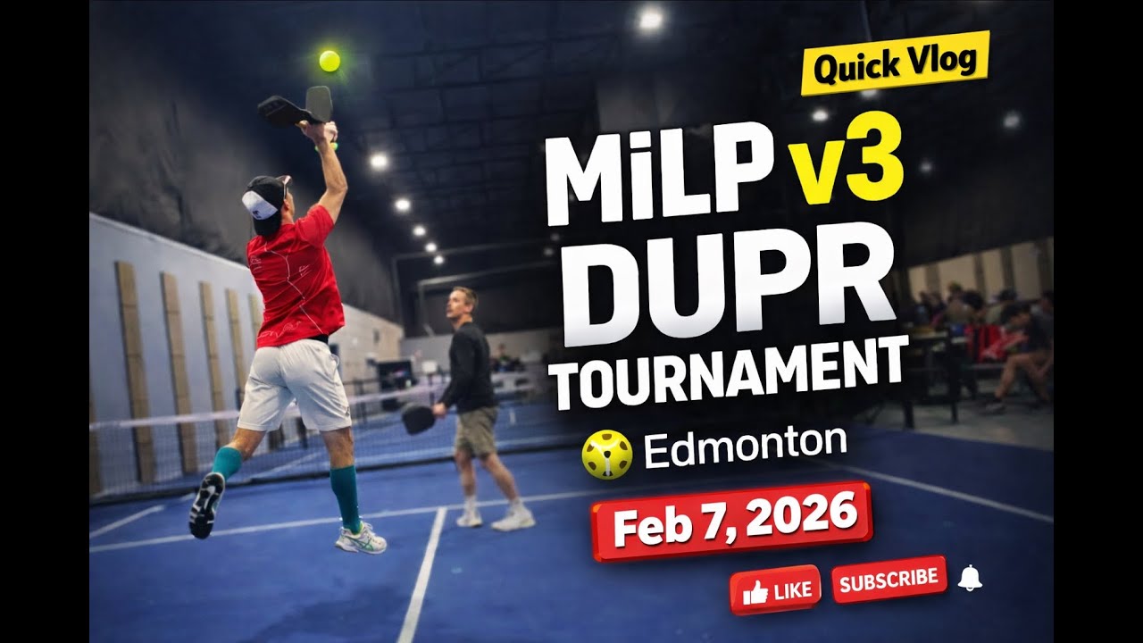 MiLP v3 DUPR Tournament in Edmonton | Six Zero Coral Debut | Pickleball Vlog