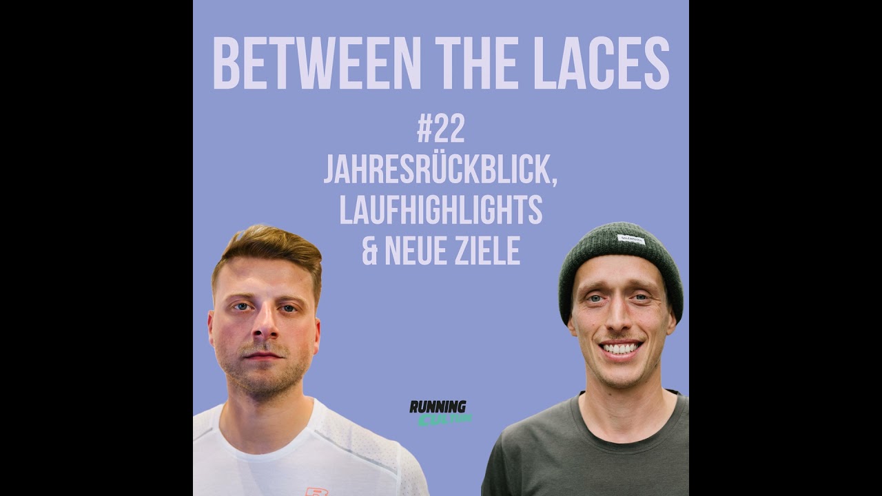 #22 – Jahresrückblick, Laufhighlights & neue Ziele