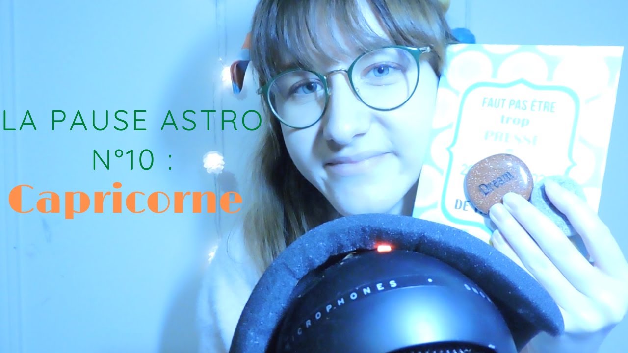 ASMR FR 💤 La Pause Astro : Capricorne ! (multi déclencheurs)