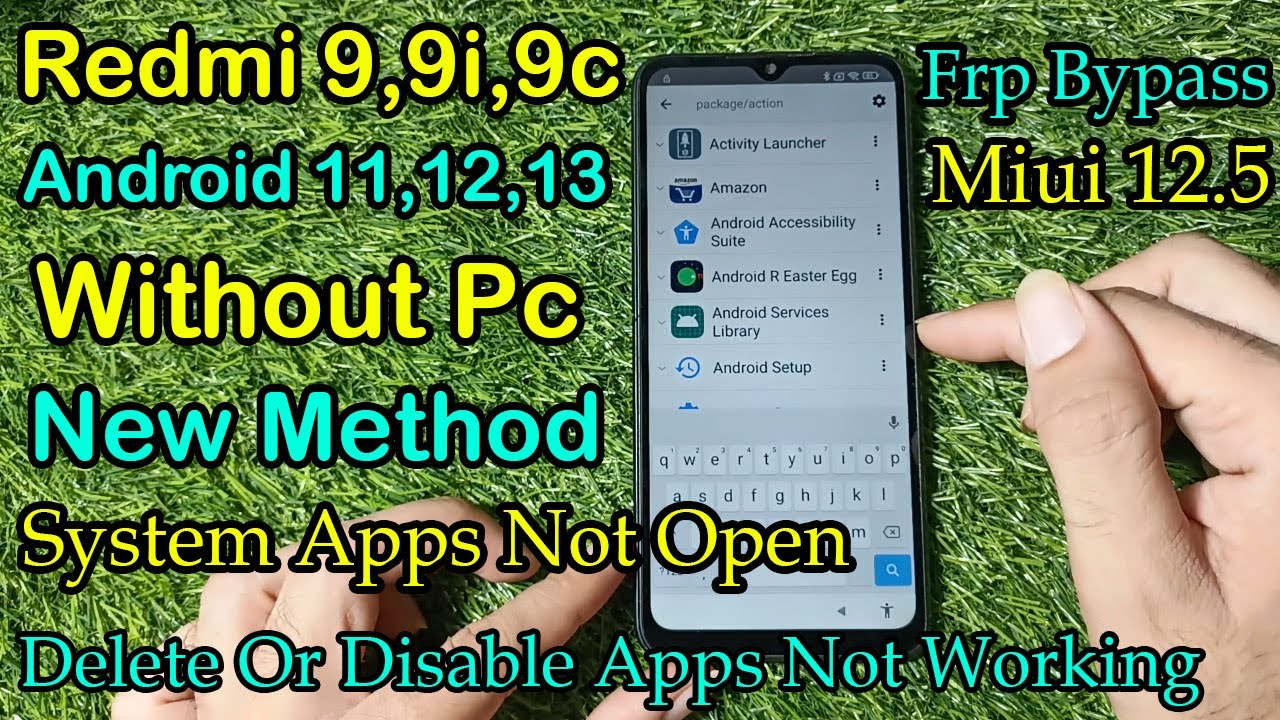 Redmi 9,9i,9c Frp Bypass Miui 12.5 Delete Or Disable Apps Not Working / System Apps Not Working