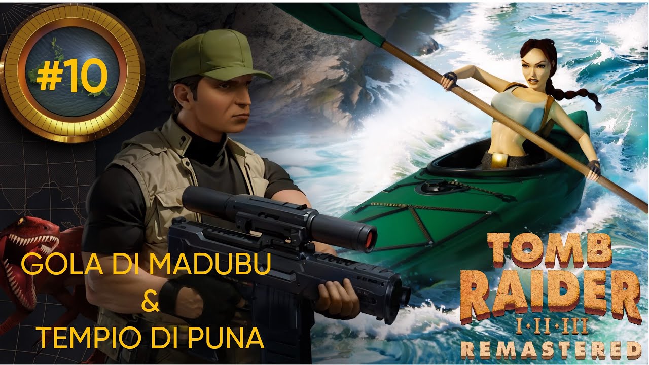 SOLUZIONE TOMB RAIDER 3 REMASTERED ITA 