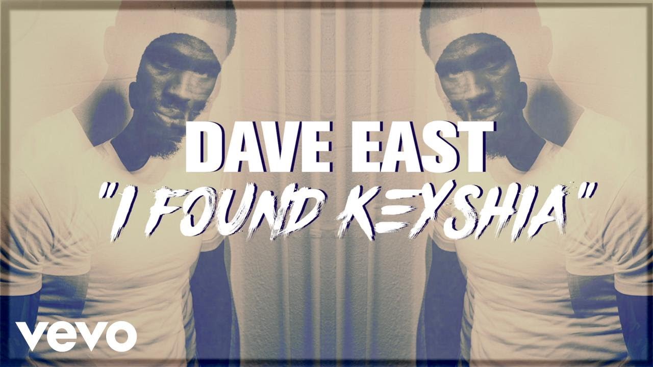 Dave East - I Found Keisha (Official Lyric Video)