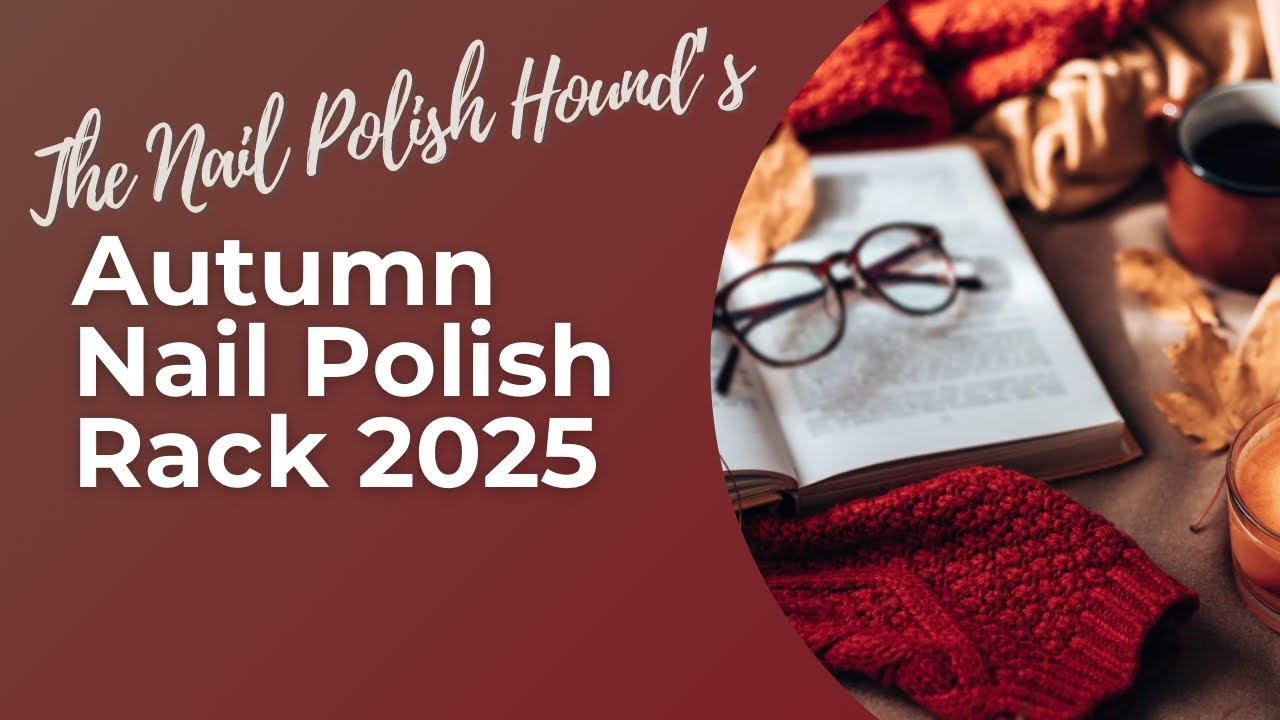 Autumn Nail Polish Rack 2025  #nailpolishcollection #collab
