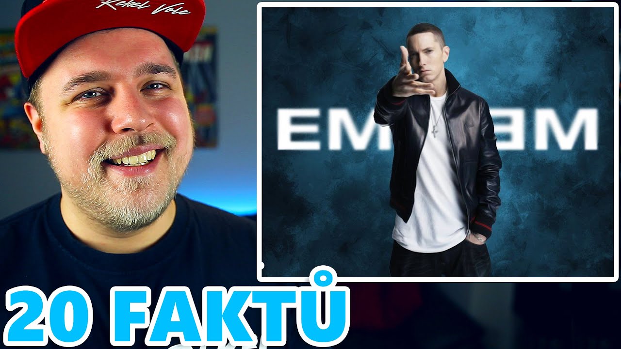 20 FAKTŮ - EMINEM