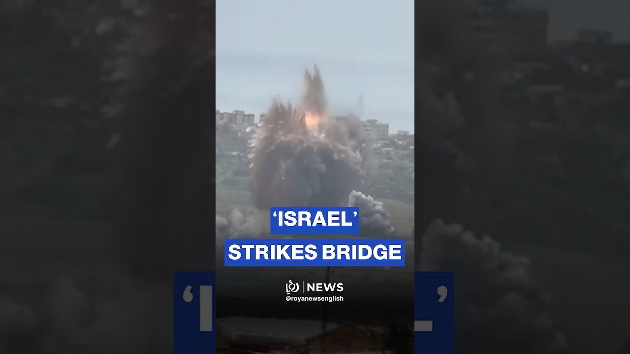 &lsquo;Israel&rsquo; strikes key bridge in Lebanon