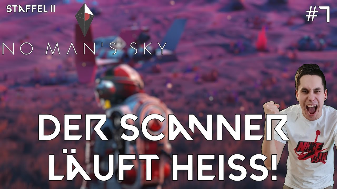 Der Scanner läuft heiß! 🎮 No Mans Sky #7