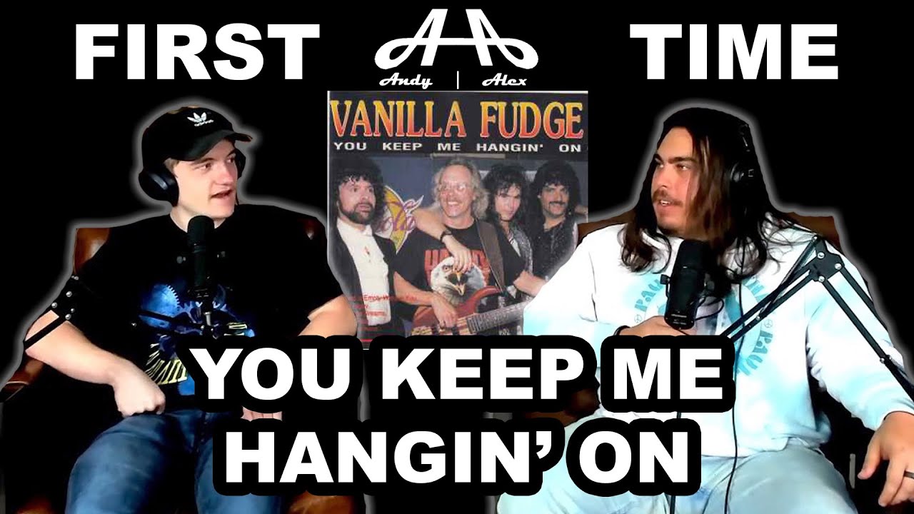 You Keep me Hangin' On - Vanilla Fudge | College Students' FIRST TIME REACTION!