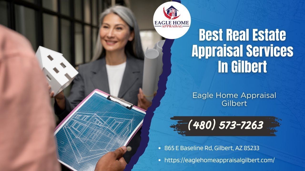 Best Real Estate Appraisal Services In Gilbert