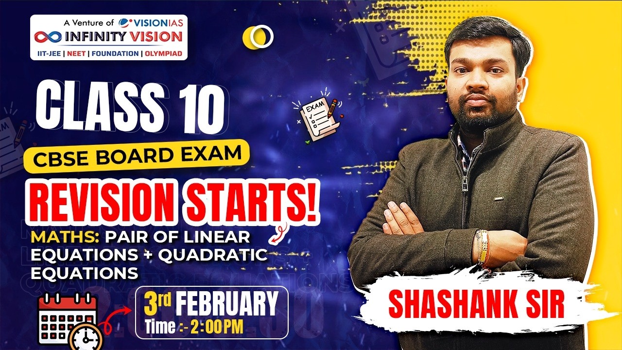 Class 10 Revision | CBSE Board Exams 2026 | Maths: Pair of Linear Equations & Quadratic Equations