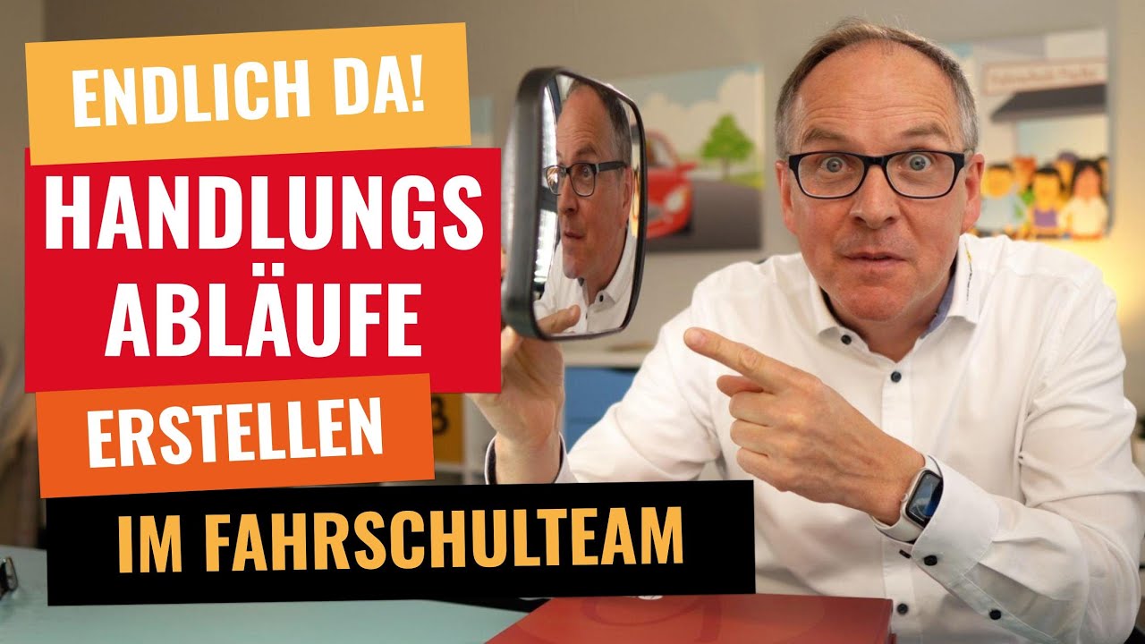 So erstellst du Handlungsabläufe im Fahrschulteam für eine strukturierte Führerscheinausbildung!