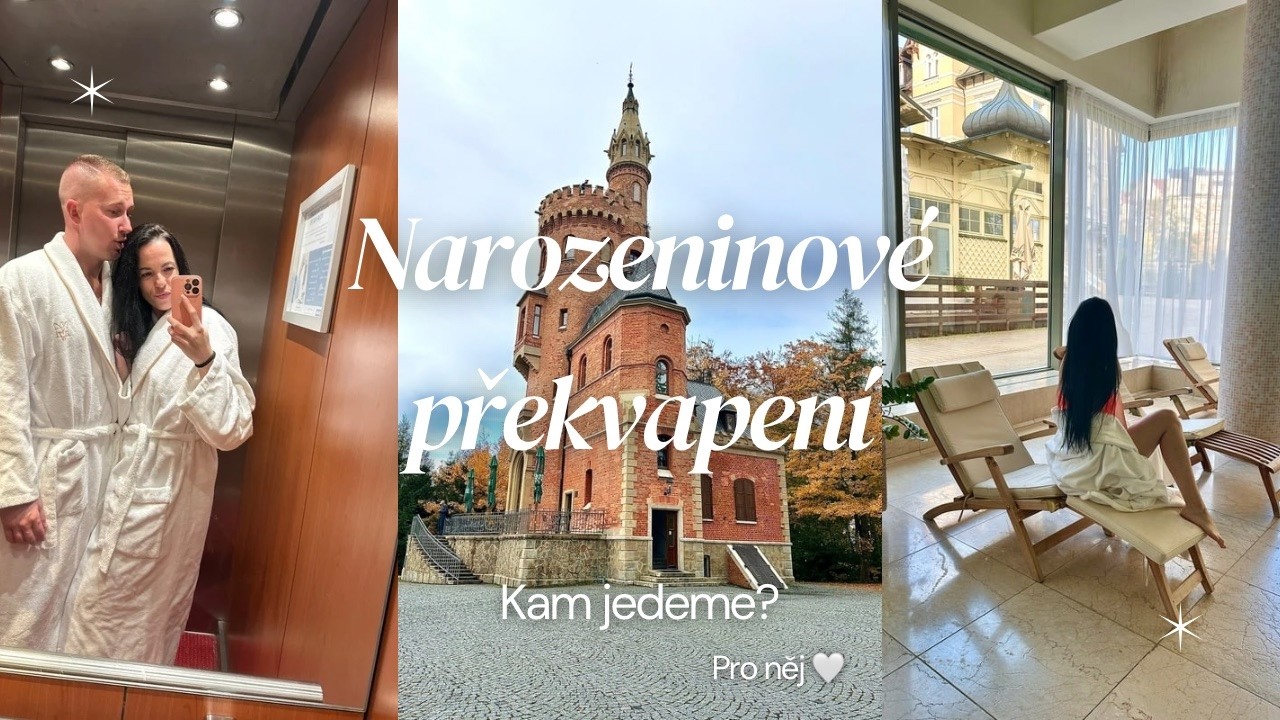 Narozeninové překvapení | Kam jedeme?