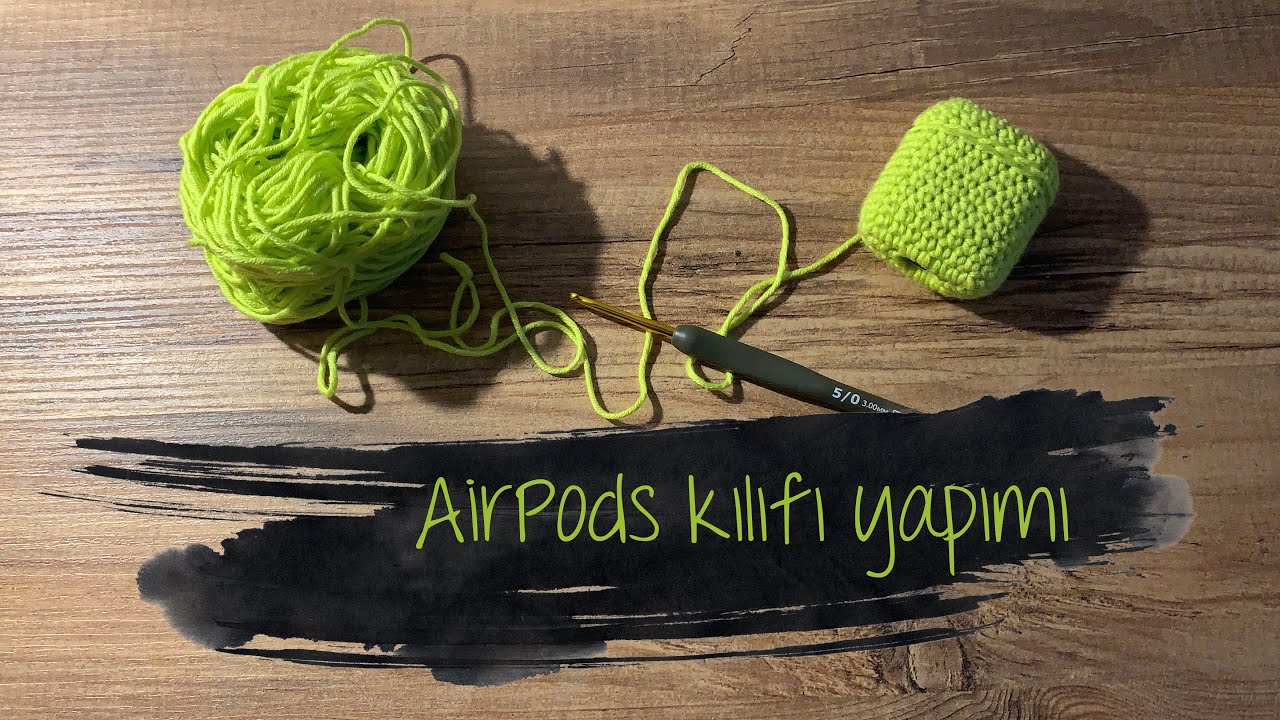 AirPods kılıfı yapımı