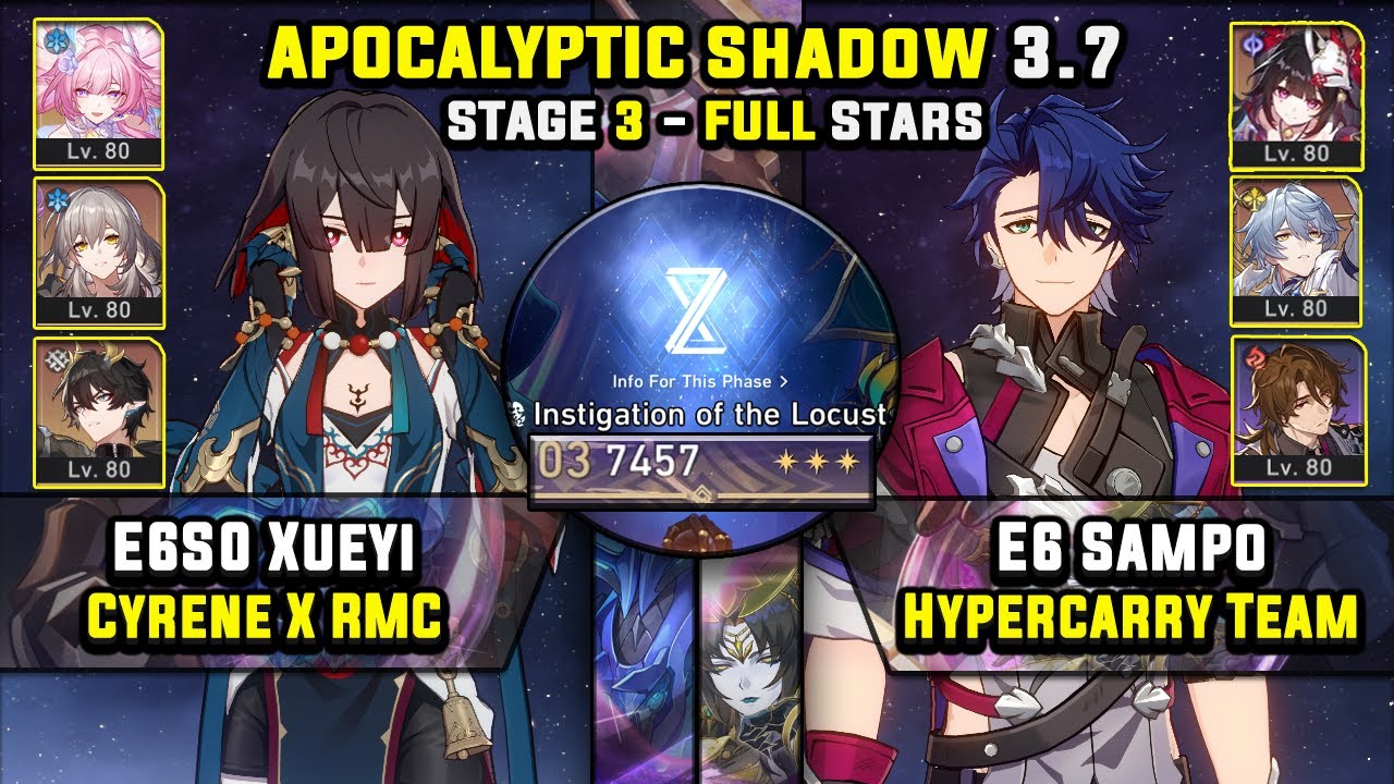 E6 Xueyi Team W/ Cyrene & E6 Sampo Carry (3 Stars) Apocalyptic Shadow 3 Honkai Star Rail 3.7