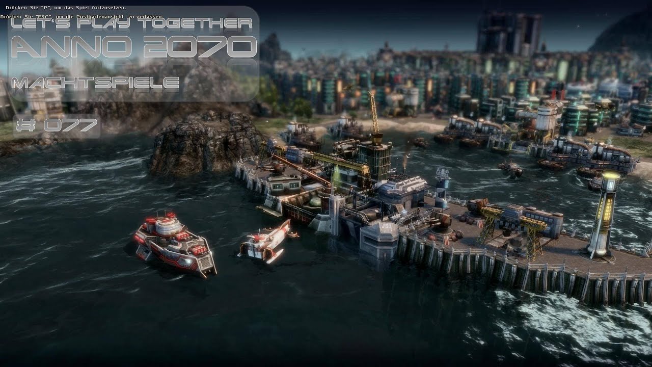Let's Play Together Anno 2070 - Machtspiele #077 - Tearagi's stotternde Kriegsvorbereitungen