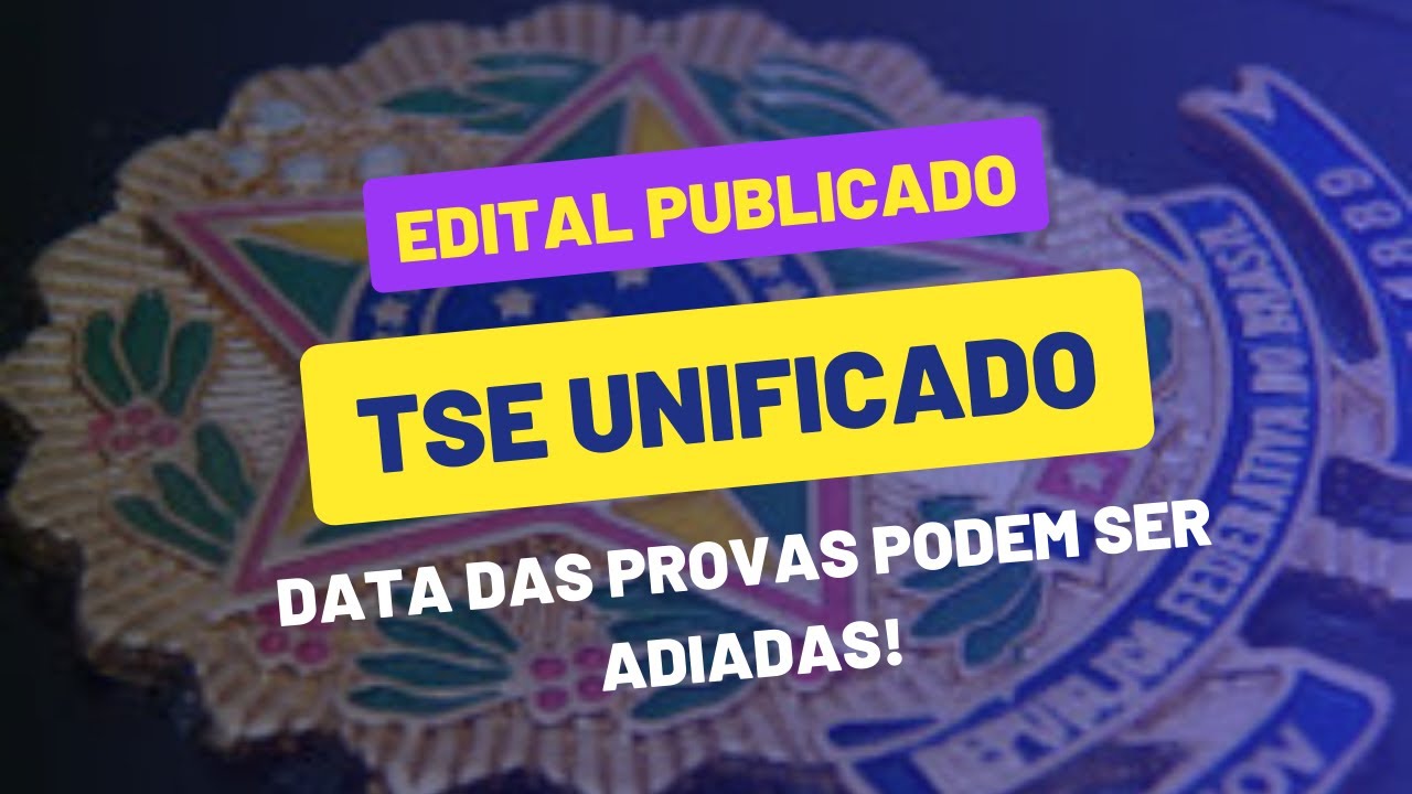 Concurso TSE Unificado pode ter provas adiadas!