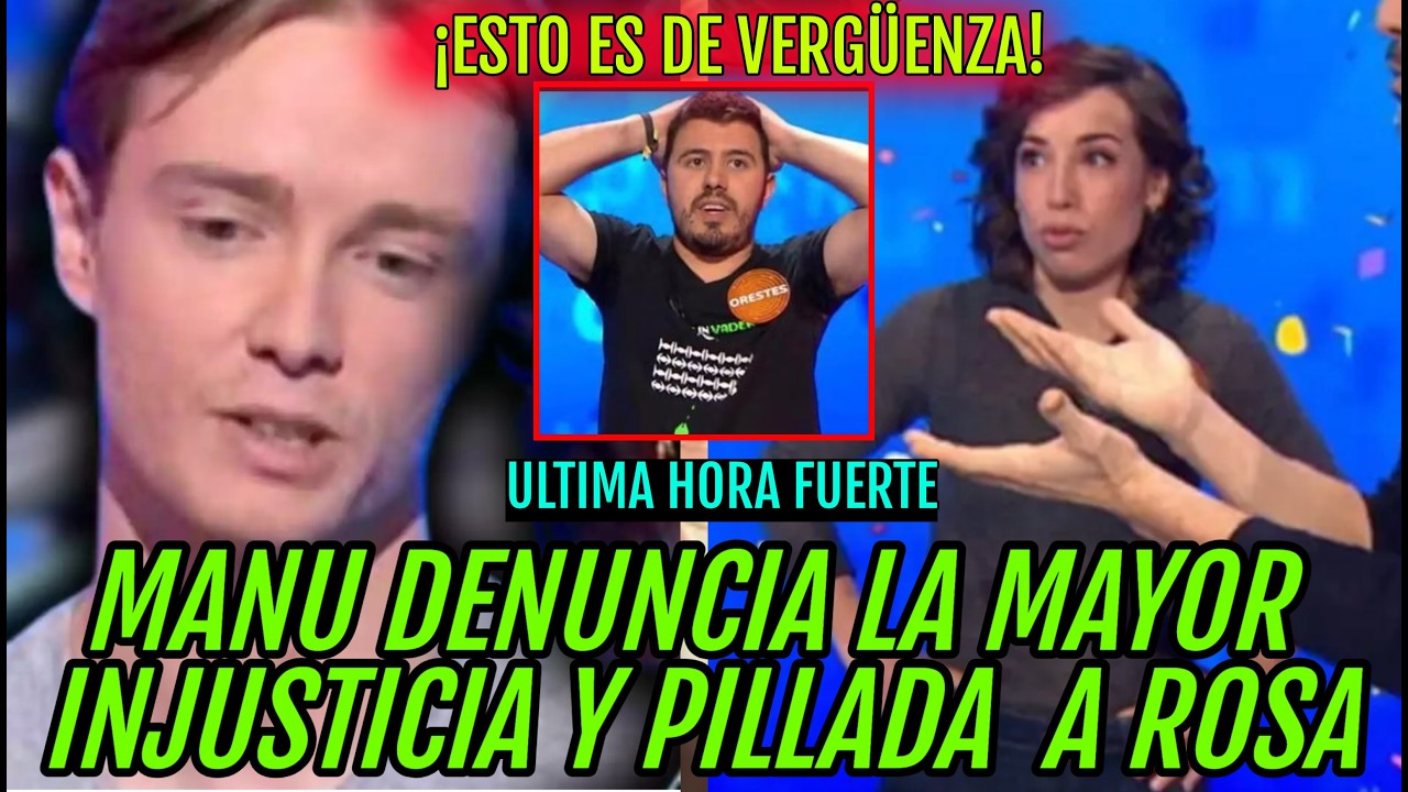 💥​MANU DENUNCIA! POR EL PREMIO FINAL DE PASAPALABRA ANTE ROSA Y ORESTES ESTALLA CON ANTENA 3