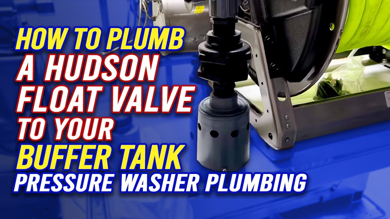 How to plumb a Hudson float valve to your buffer tank- Pressure Washer Plumbing