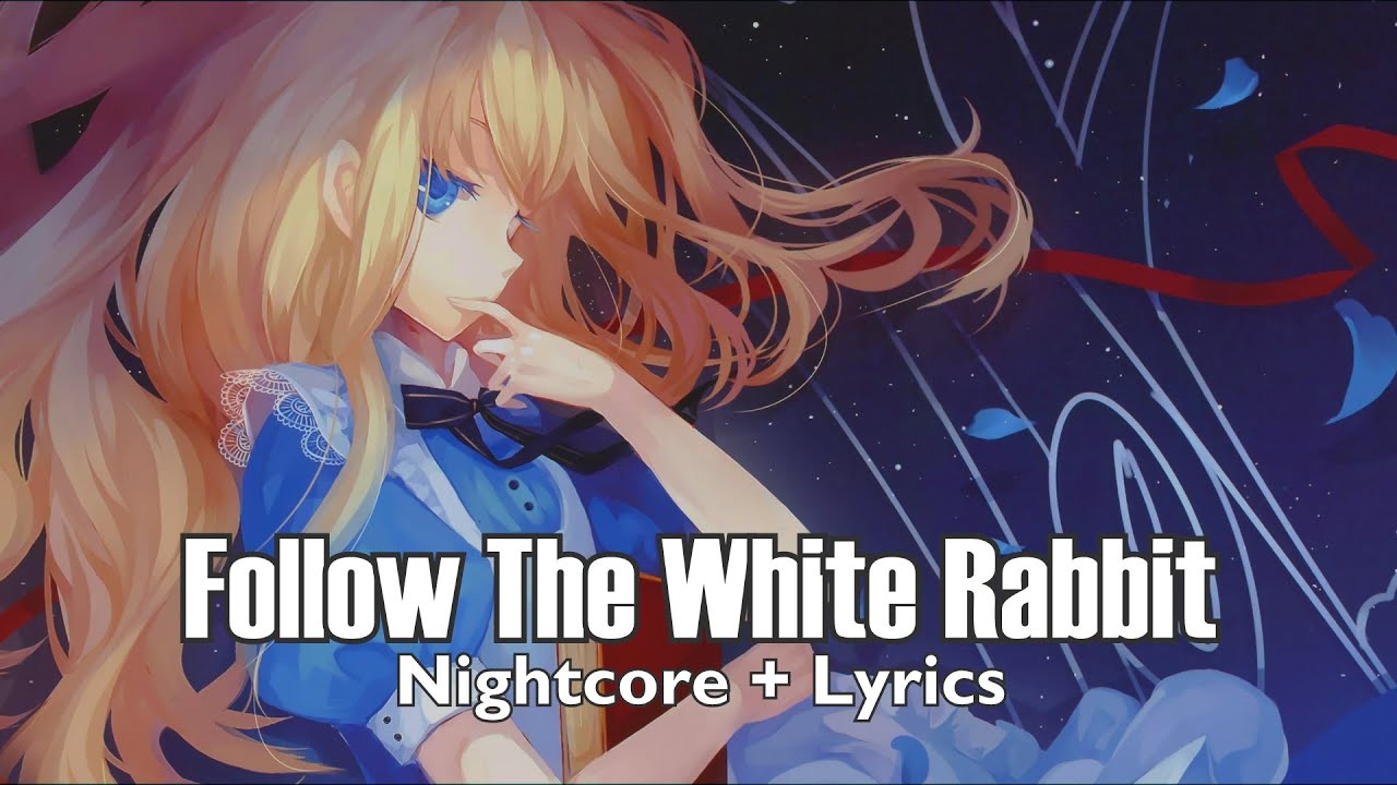 Nightcore - Follow The White Rabbit (Madison Beer) [Lyrics]