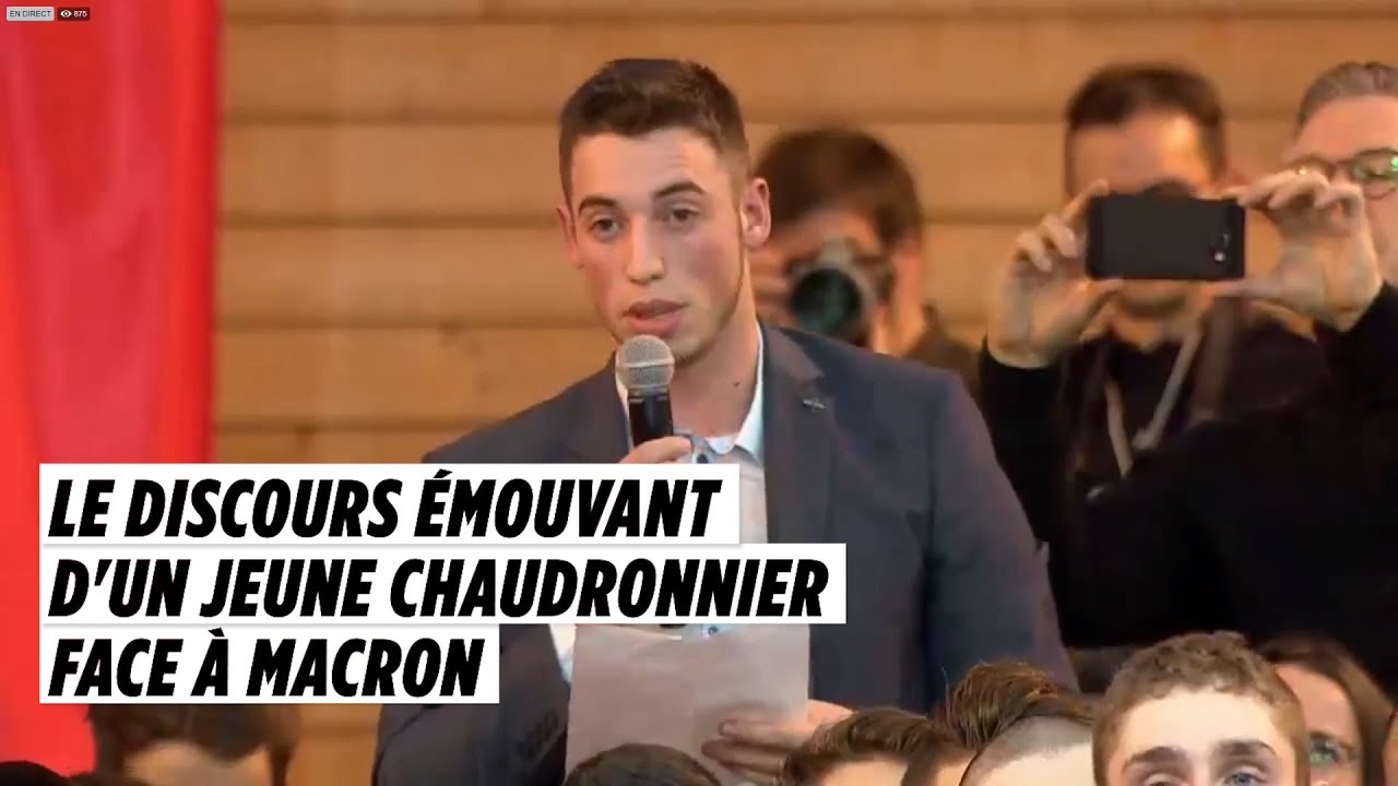 Le discours émouvant d'un jeune chaudronnier face à Macron