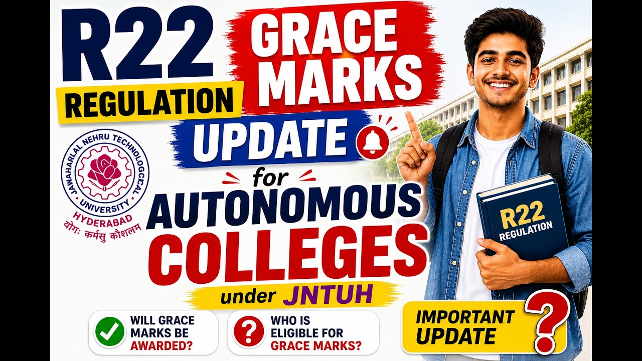 R22 Regulation Grace Marks Update for Autonomous Colleges,ఆటోనమస్ స్టూడెంట్స్ తప్పక తెలుసుకోవాలి