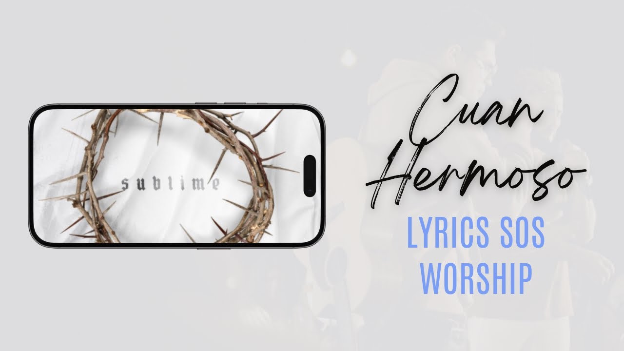 SOS Worship • Cuán Hermoso - Video Lyrics Oficial -#sublimesos Sublime