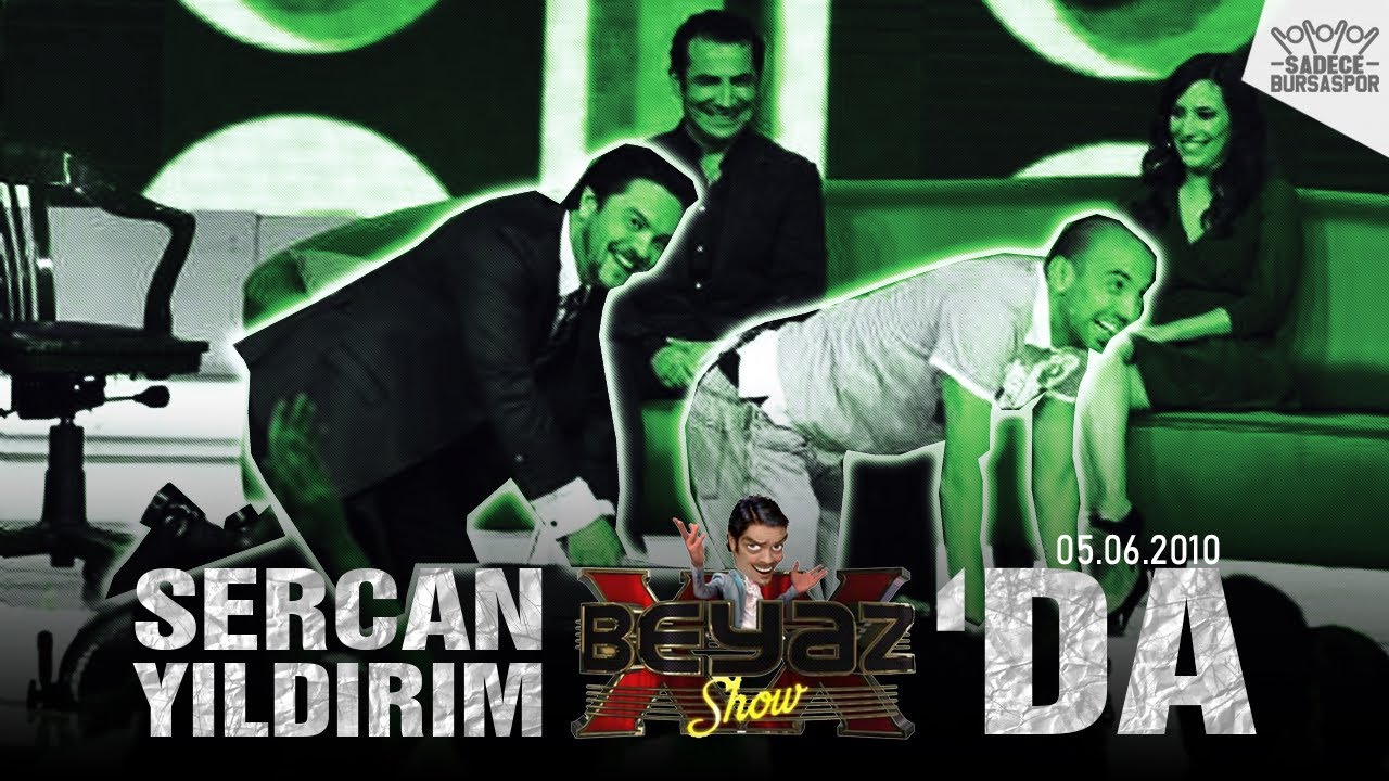 SERCAN YILDIRIM BEYAZ SHOW'DA (05.06.2010)
