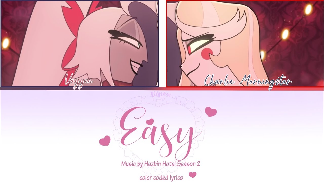 Easy | Hazbin Hotel Season 2 | COLOR CODED LYRICS