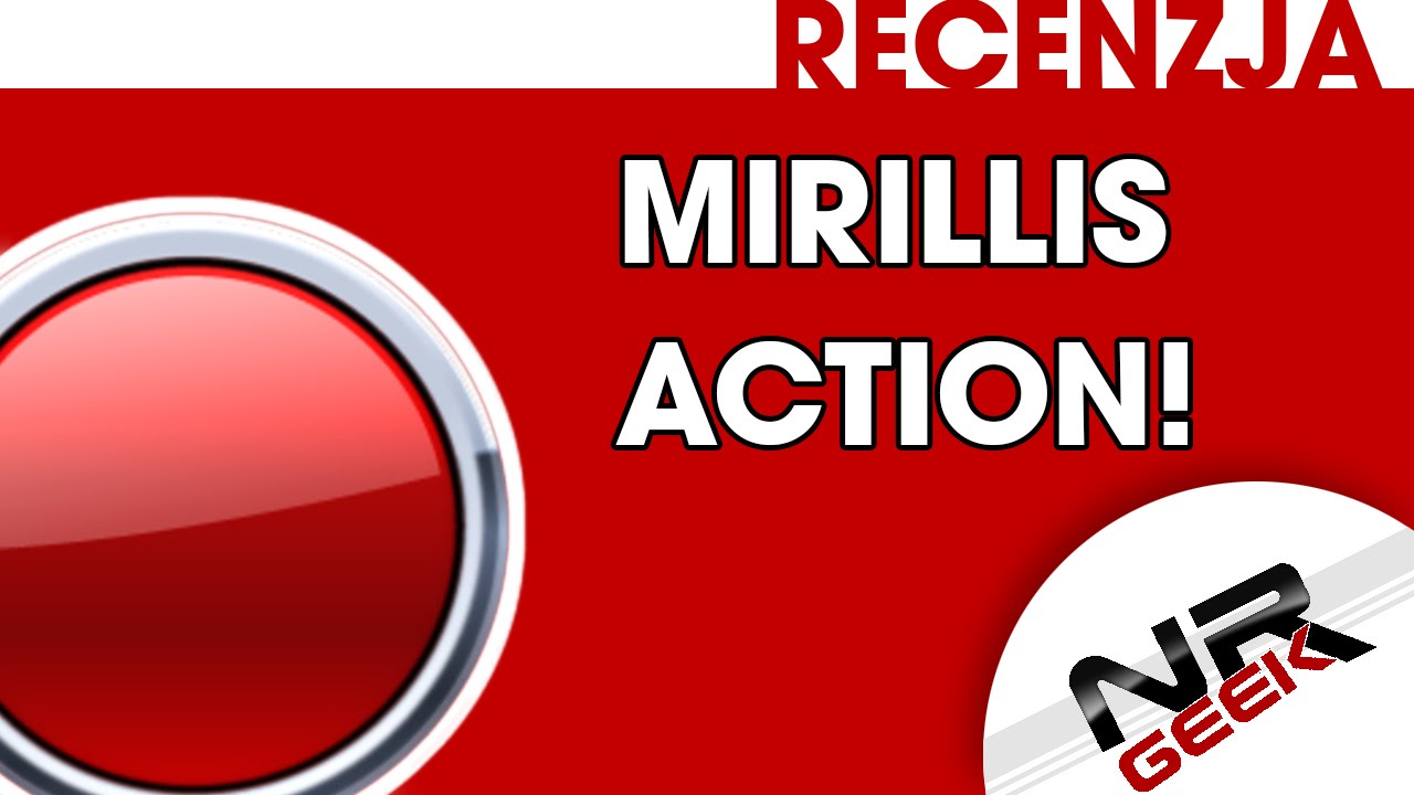 Recenzja - Mirillis Action! (1080p, 60fps)
