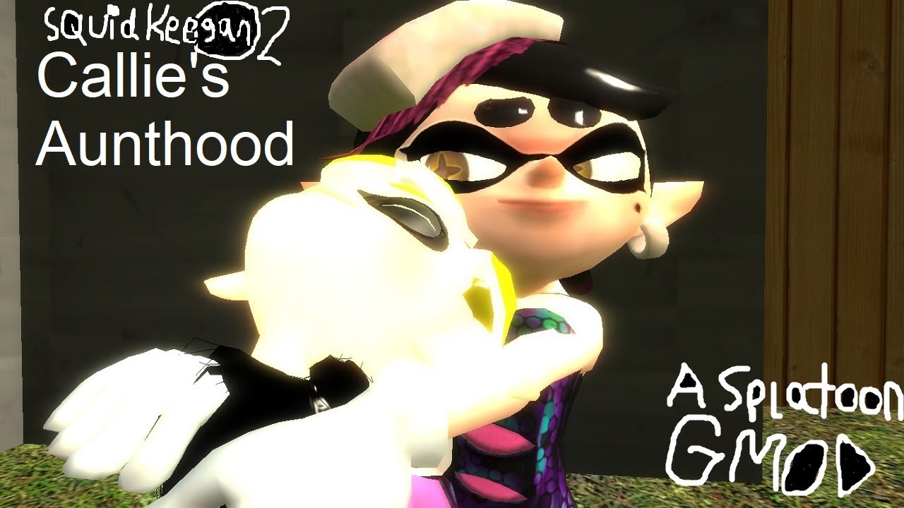 Splatoon GMOD-Callie's Aunthood