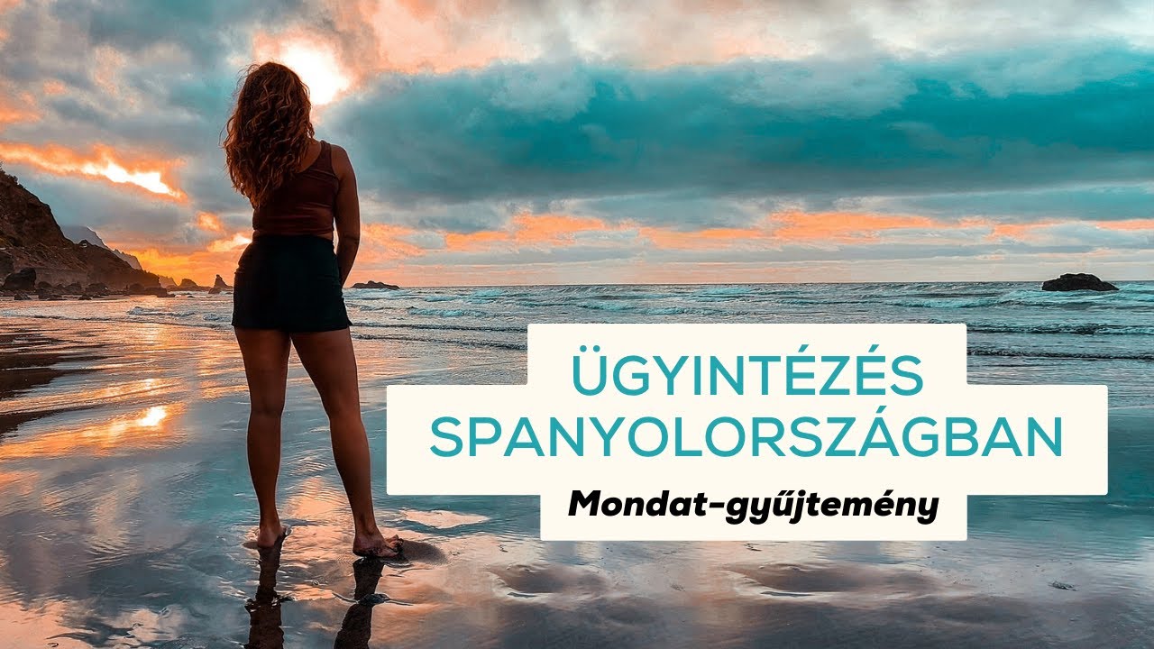 &Uuml;gyint&eacute;z&eacute;s Spanyolorsz&aacute;gban - Mondat-gyűjtem&eacute;ny