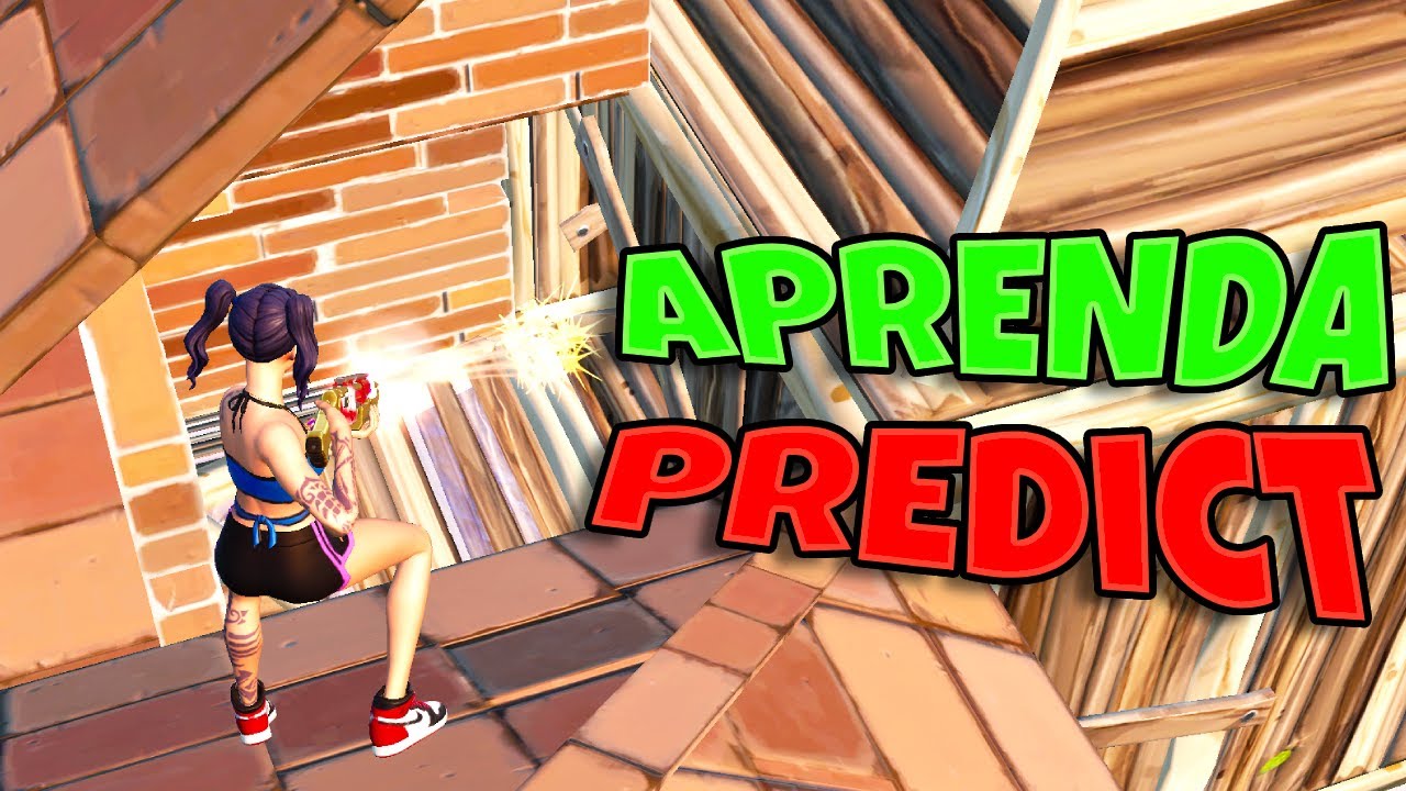COMO FAZER PREDICT - NO FORTNITE
