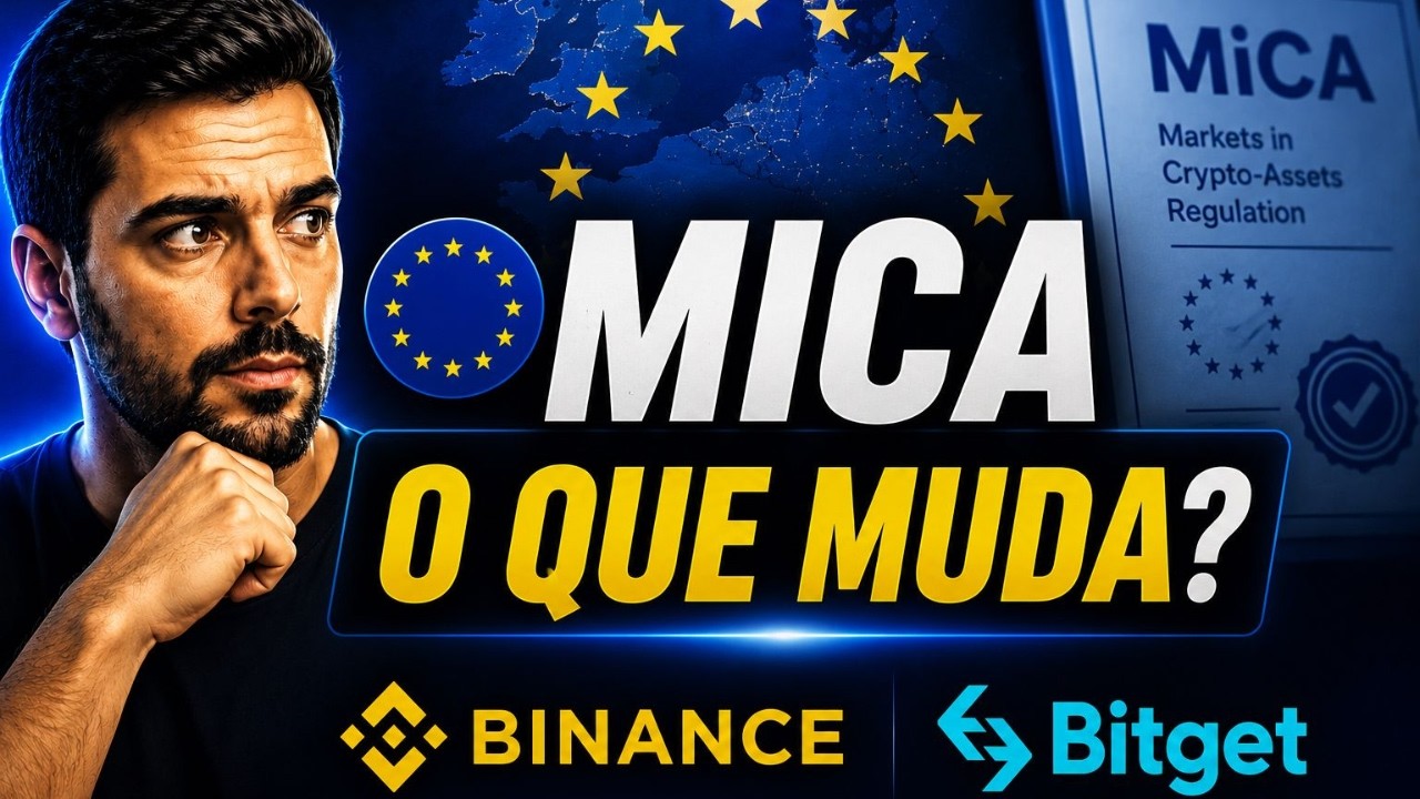 MiCA na Europa: vais perder acesso &agrave; Binance e Bitget? (o que est&aacute; a acontecer)