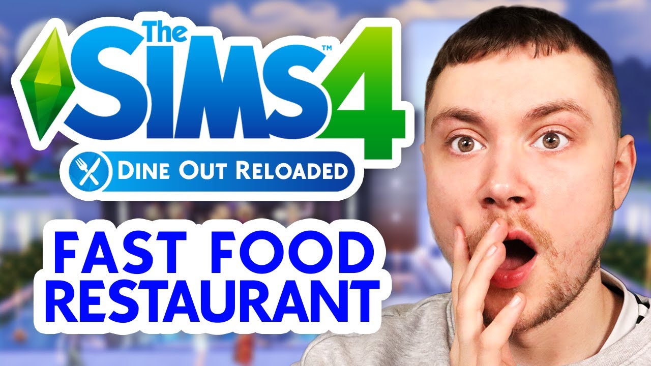 The Sims 4 Dine Out Reloaded got an AMAZING fast food update!