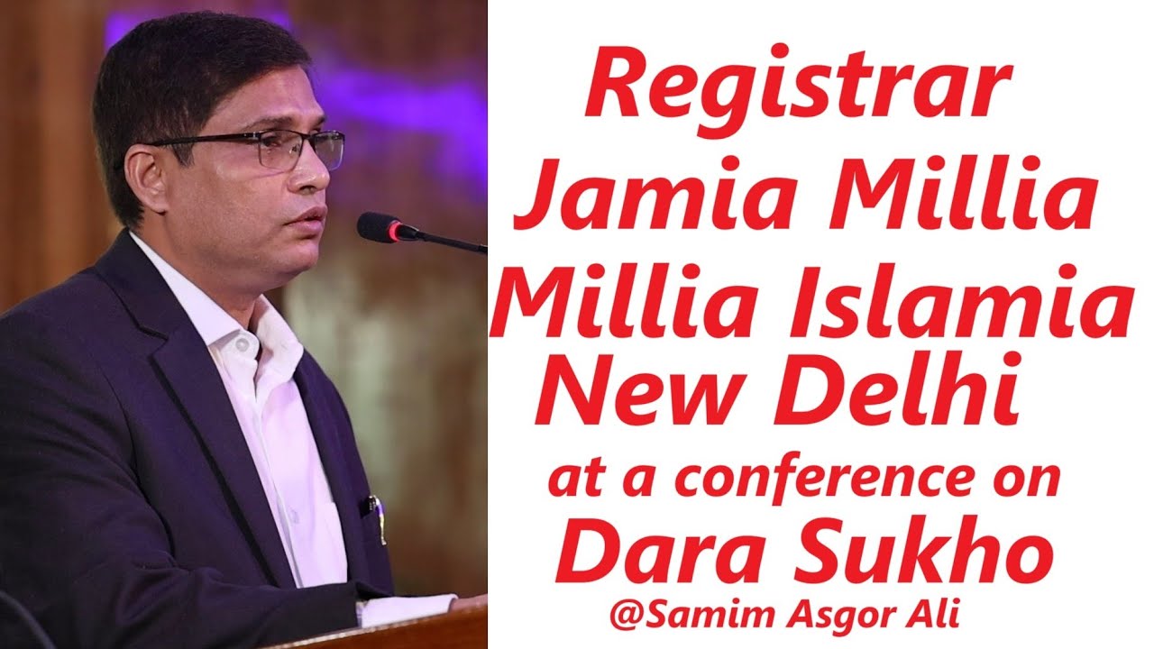 Registrar of JMI || Prof. Md. Mahtab Alam Rizvi || Introduction to the Conference on Dara Shukoh