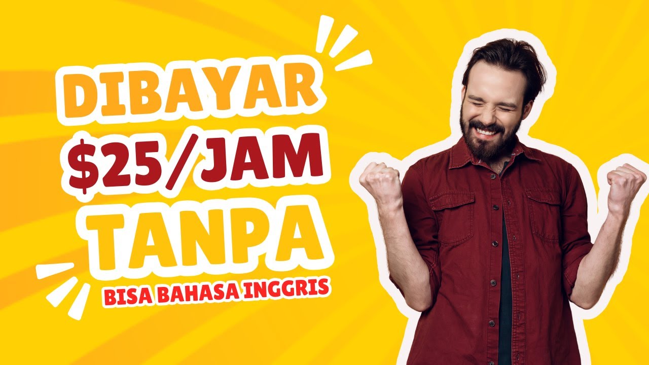 Dapat Penawaran $25/Jam, Kerja 3 Jam Sehari Tanpa Ngerti Bahasa Inggris | Kerja Remote #kaburajadulu