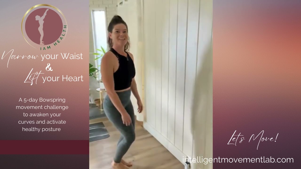 Narrow your Waist, Lift your heart Movement video #2