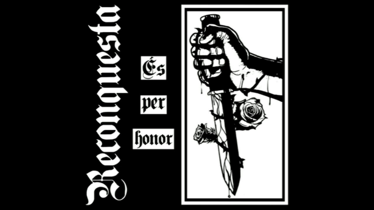 Reconquesta - &Eacute;s per honor