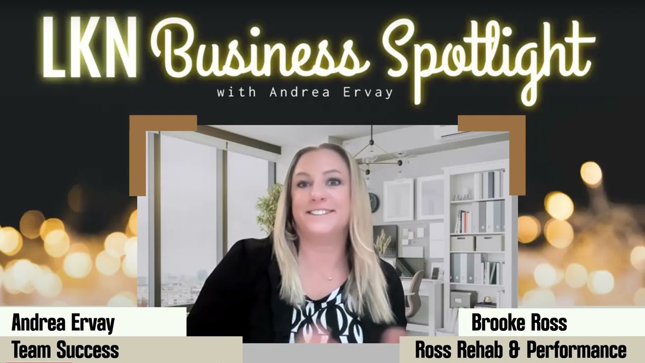 LKN Business Spotlight Special Guest: Brooke Ross -