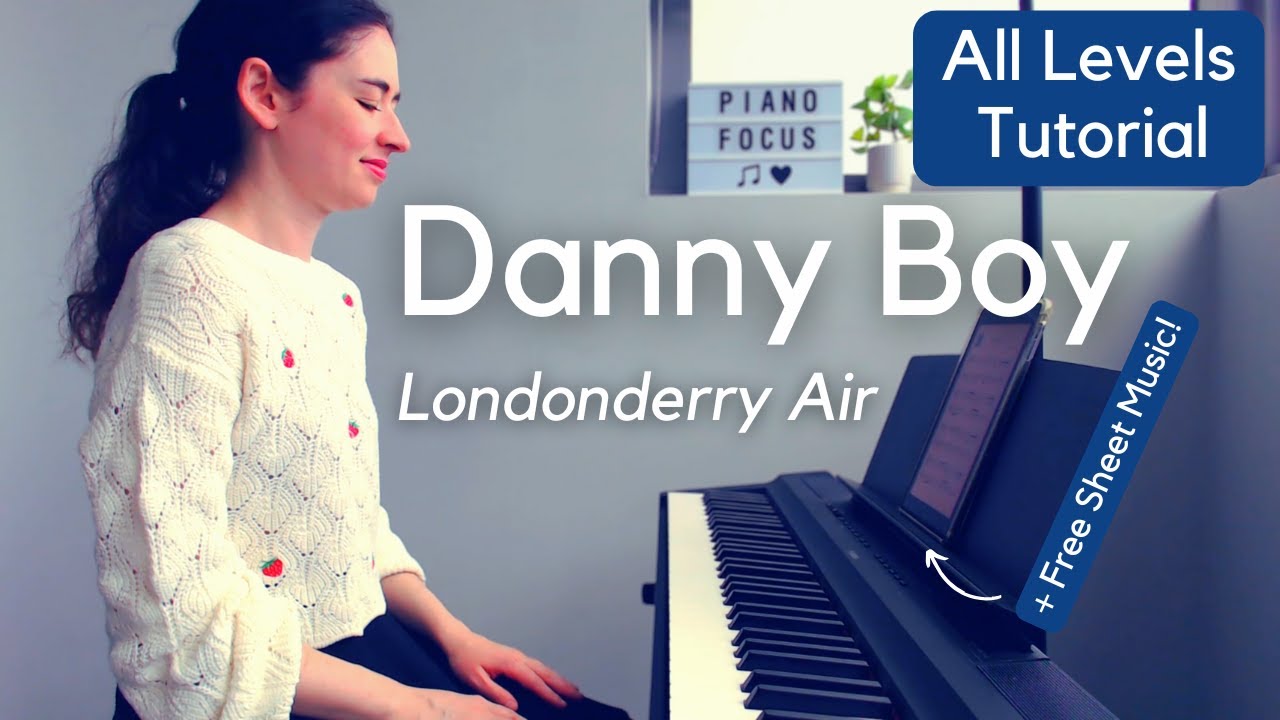 Let's Play - Danny Boy! (Beautiful Piano Tutorial + Free Sheet Music)