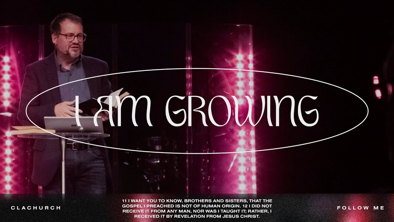 I am Growing | Derrick Hamre | Christian Life Assembly