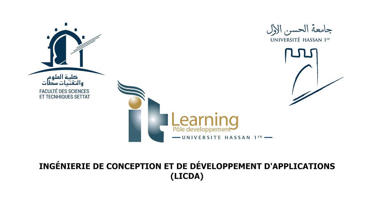 [FST Settat] Pr&eacute;sentation de la Licence ING&Eacute;NIERIE DE CONCEPTION ET DE D&Eacute;VELOPPEMENT D'APPLICATIONS