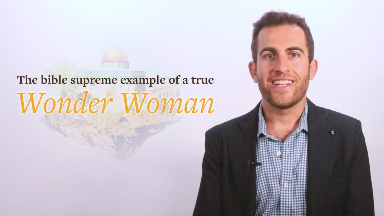 Gal Gadot Vs. the Biblical Wonder Woman  - Biblical Hebrew insight by Professor Lipnick