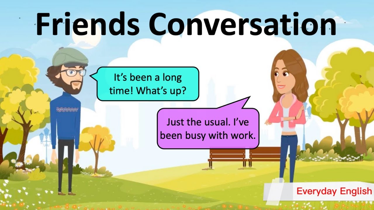 Friends Conversation 👯‍♀️ English Conversation Practice