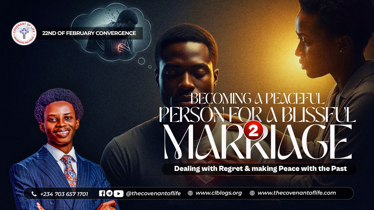 BECOMING A PEACEFUL PERSON FOR A BLISSFUL MARRIAGE PART TWO || OLUWATOBILOBA OSHUNBIYI || TCL