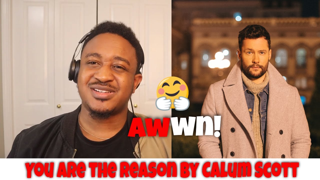 My Thoughts on Calum Scott - You Are The Reason (Official Video) Reaction